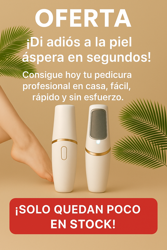 Removedor de callos electricos  - ¡Tu SPA en casa!.